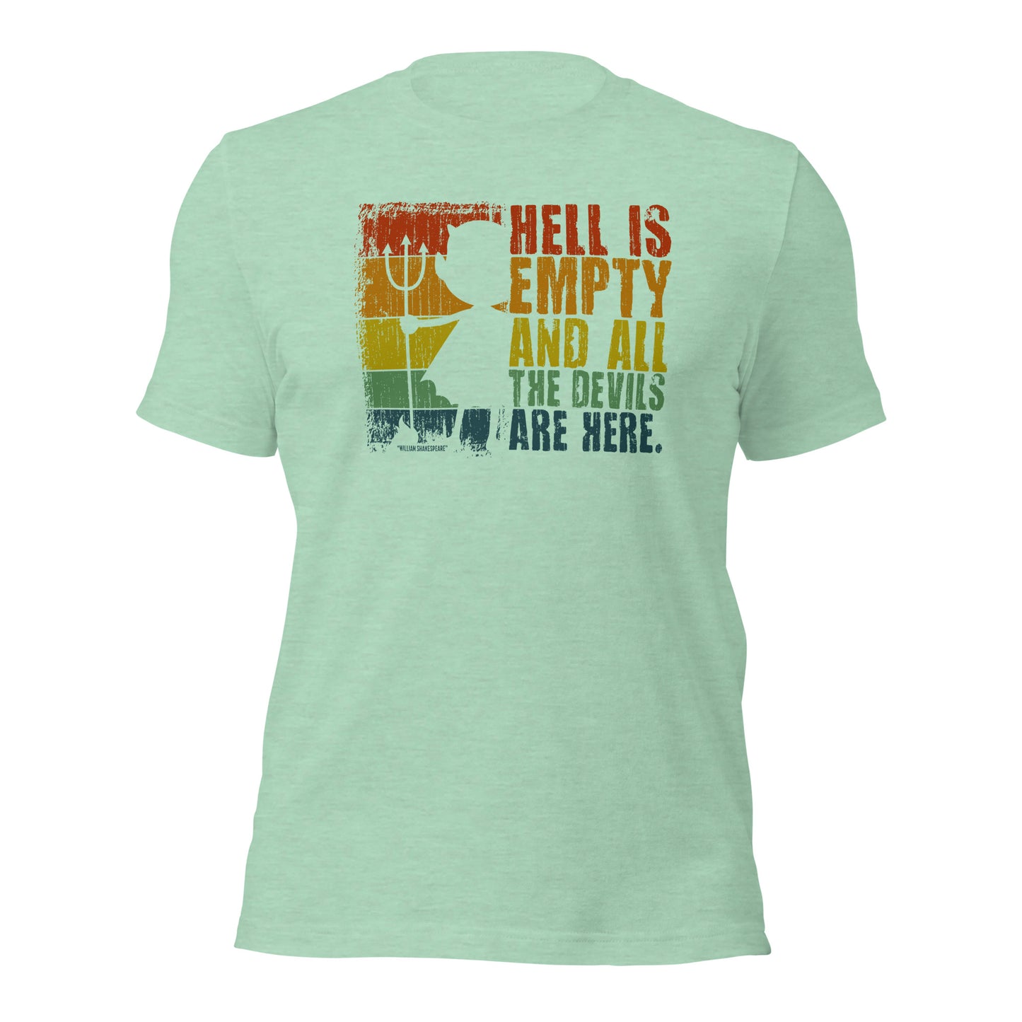 Shakespeare The Tempest "Hell Is Empty And All The Devils Are Here" Unisex Light Shirt
