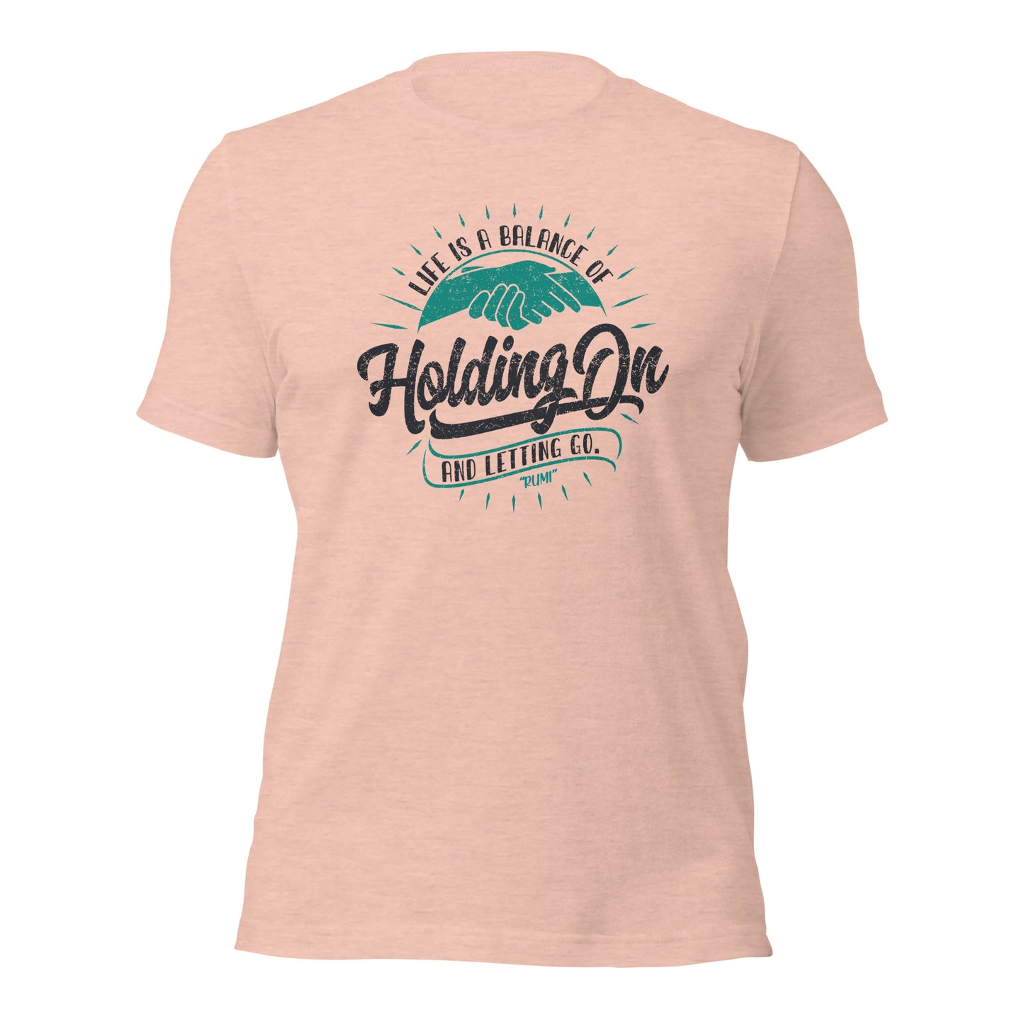 Rumi Inspirational Quote Life Is A Balance Unisex Light T-Shirt