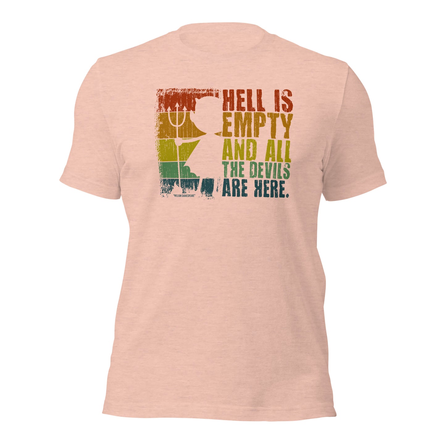 Shakespeare The Tempest "Hell Is Empty And All The Devils Are Here" Unisex Light Shirt