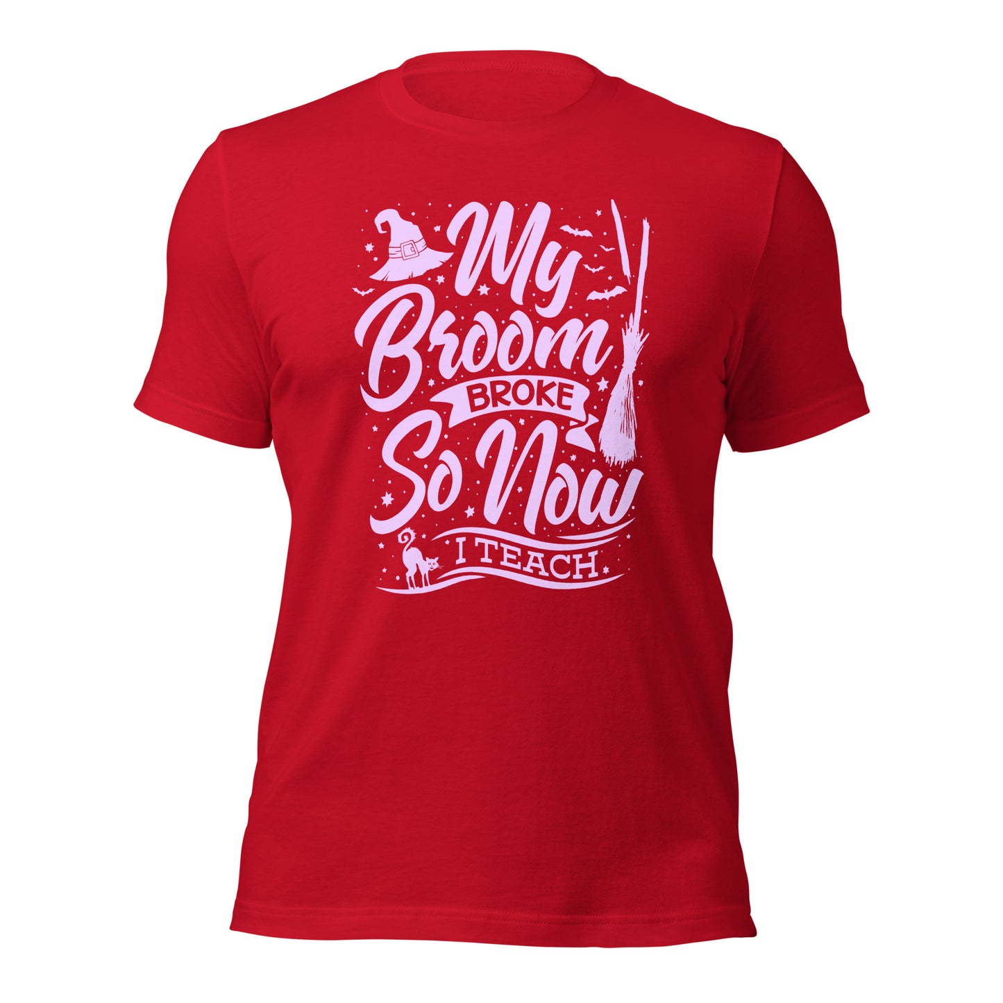 Halloween Teacher Shirt My Broom Broke So Now I Teach Unisex Dark Shirt