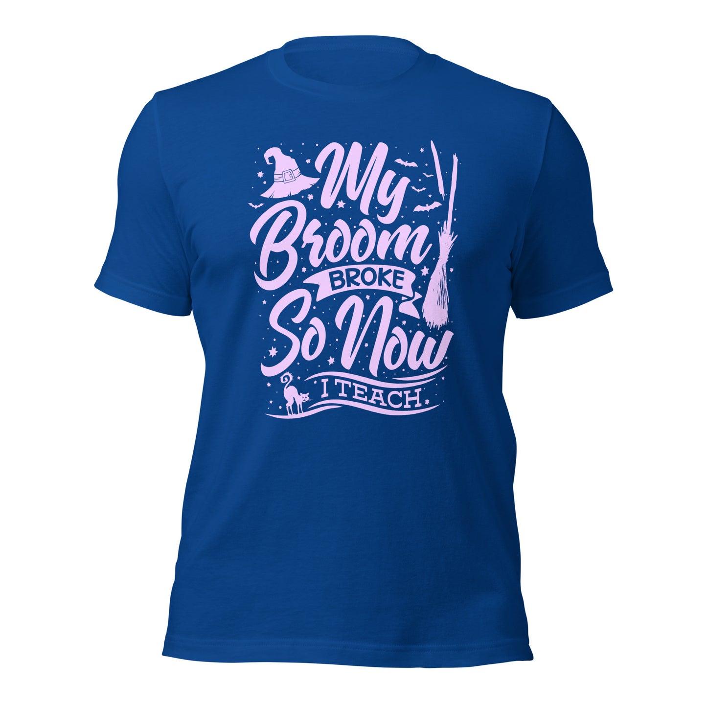 Halloween Teacher Shirt My Broom Broke So Now I Teach Unisex Dark Shirt