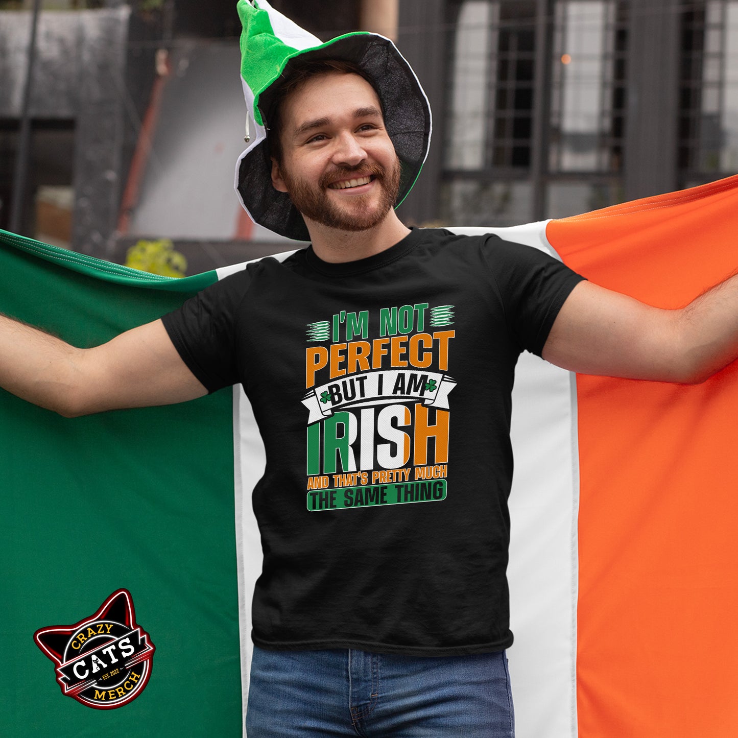 I Am Not Perfect But I Am Irish And That's Pretty Much The Same Thing Unisex Dark Shirt