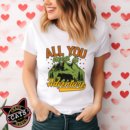 Valentines Day All You Need Is Adventure Unisex Light Shirt