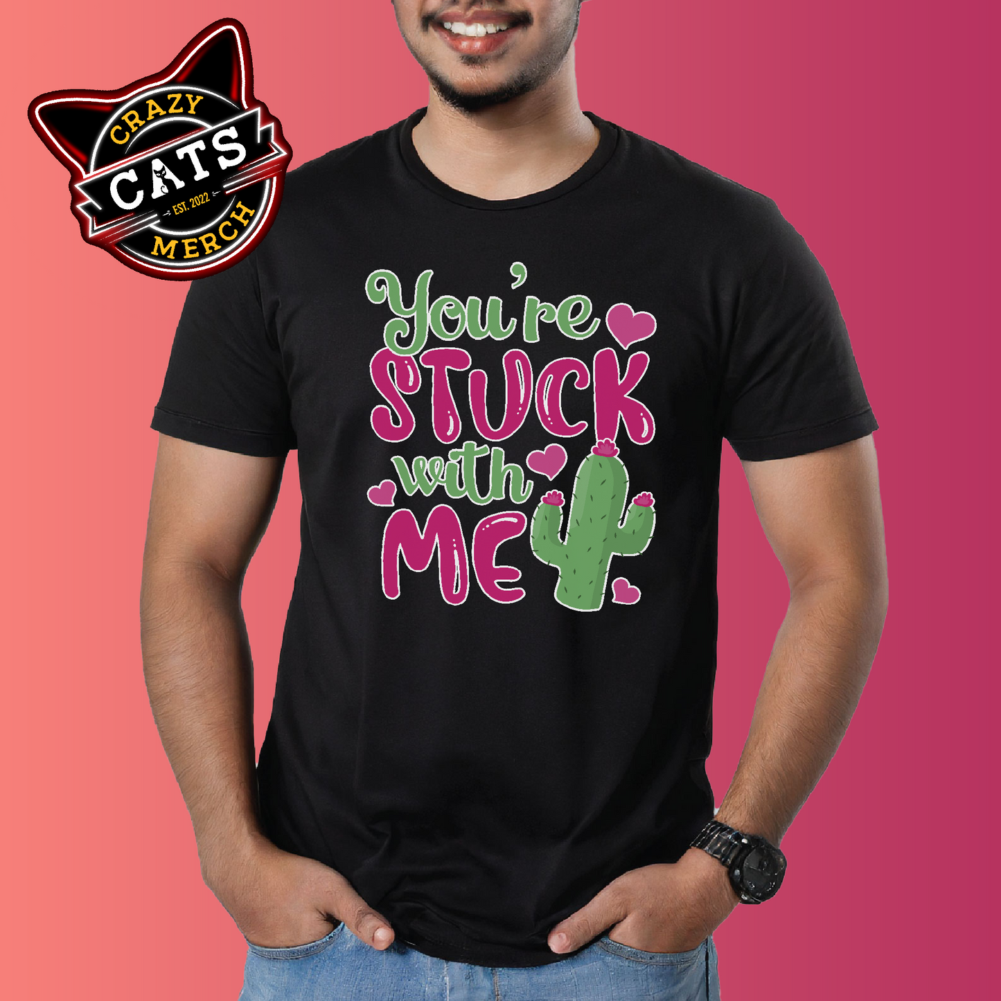 Succulent Lovers Valentines Day Gift You're Stuck With Me Unisex Dark Shirt