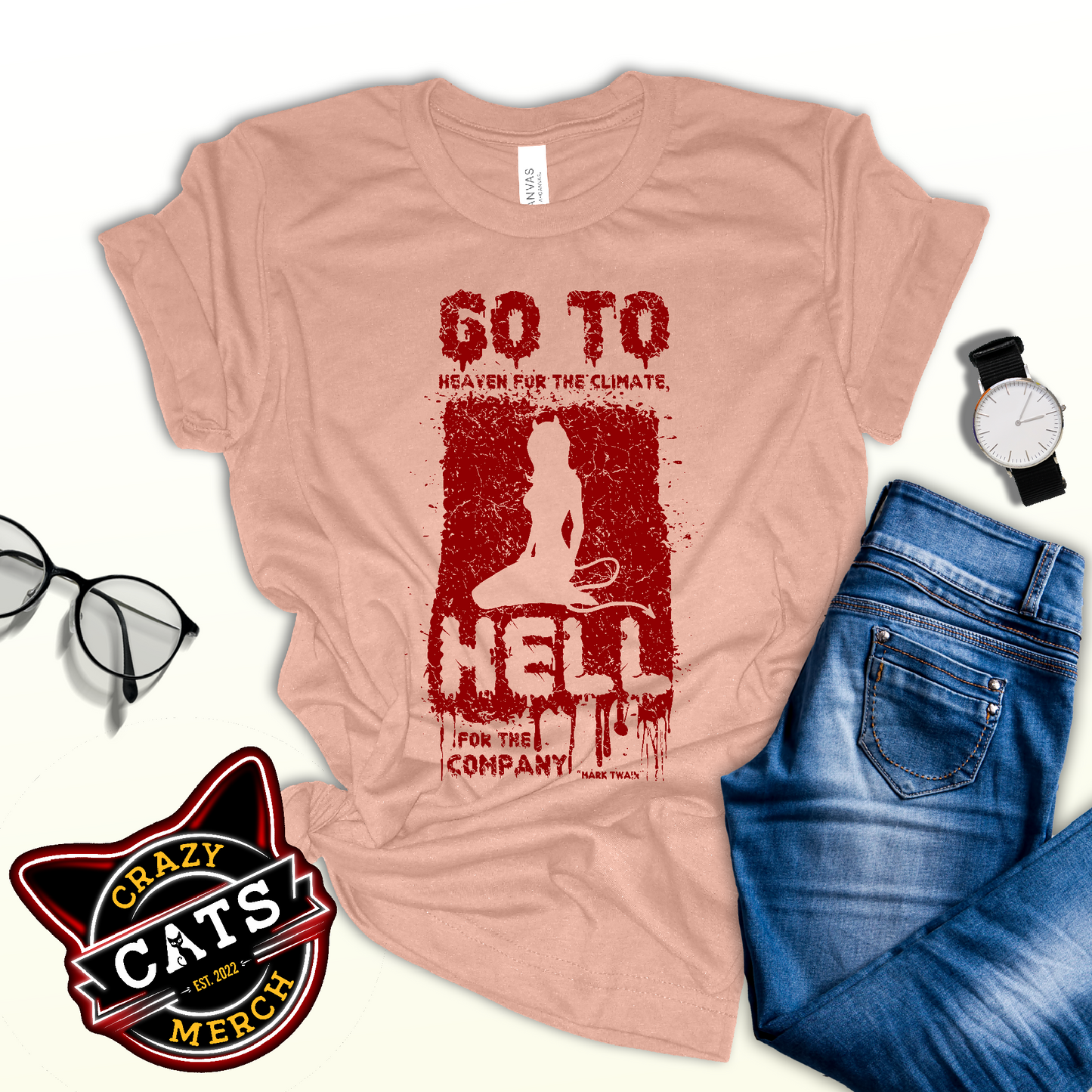 Go To Heaven For The Climate Hell For The Company Vintage Unisex Light Shirt