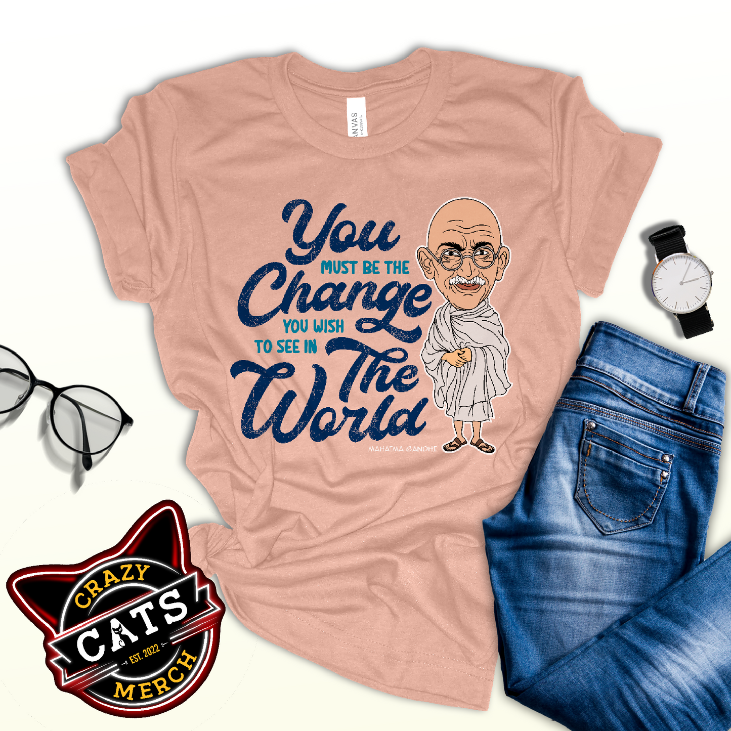 Mahatma Gandhi You Must Be The Change Inspirational Unisex Light Shirt