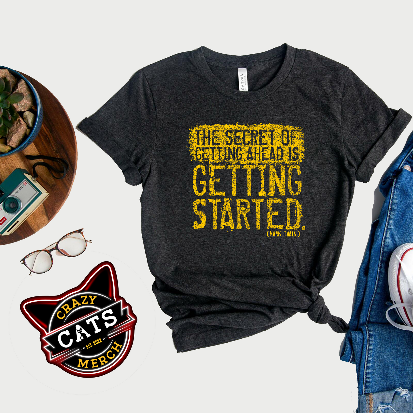 The Secret Of Getting Ahead Is Getting Started Unisex Dark Shirt