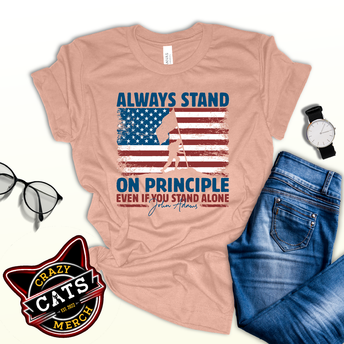 John Adams Always Stand on Principle Unisex Light Shirt