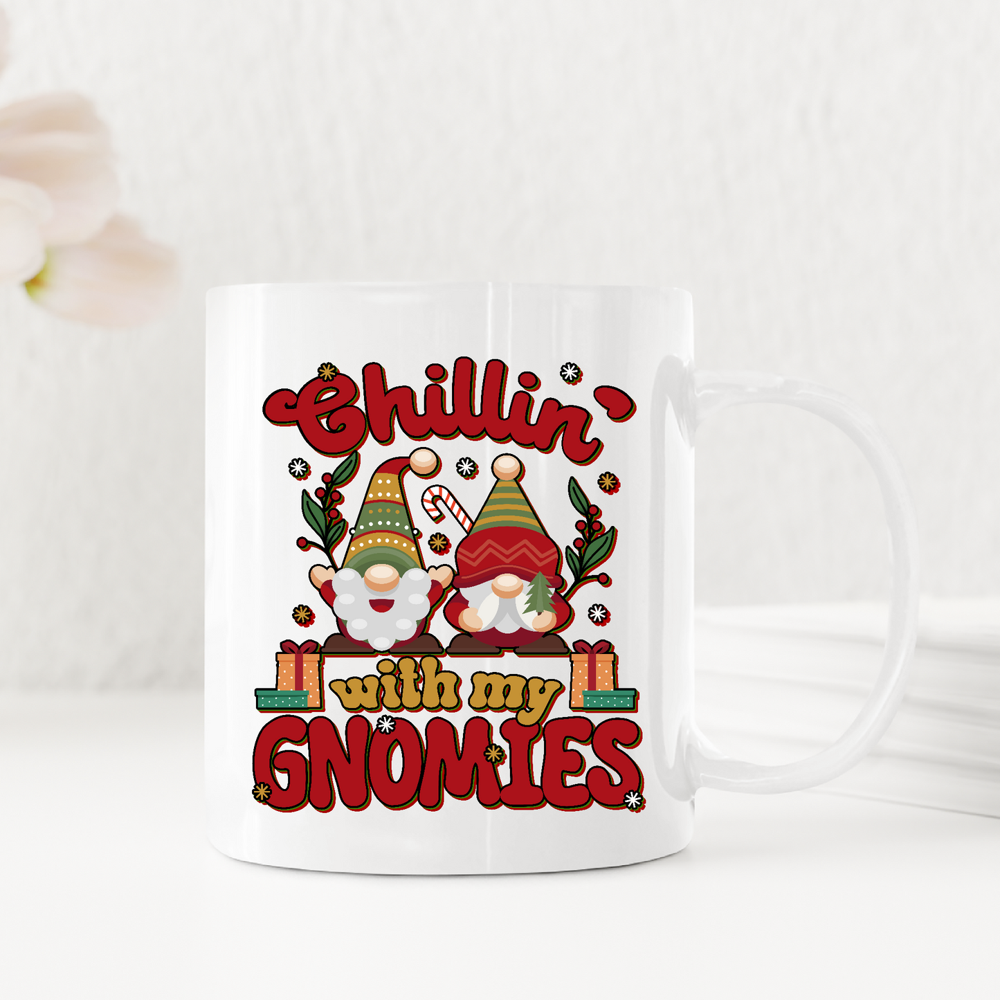 Chillin With My Gnomies Christmas Mugs