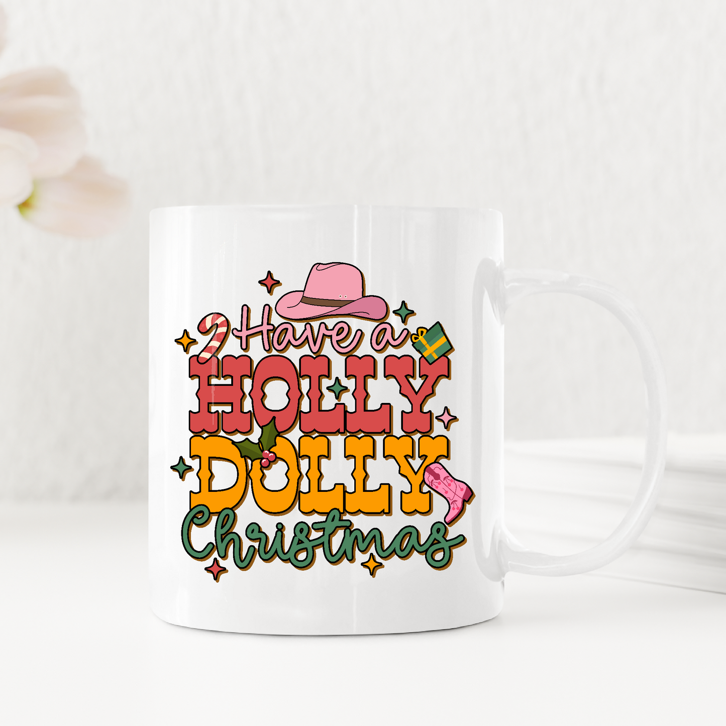 Have A Holly Dolly Christmas Western Christmas Mugs