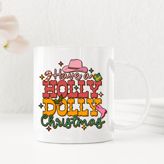 Have A Holly Dolly Christmas Western Christmas Mugs