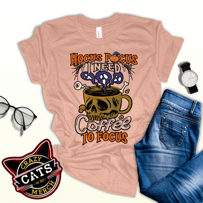 Hocus Pocus I Need Coffee To Focus Coffee Lover Halloween Unisex Light Shirt