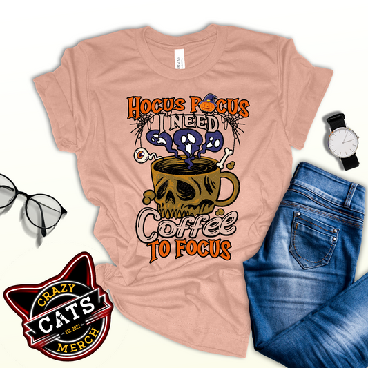 Hocus Pocus I Need Coffee To Focus Coffee Lover Halloween Unisex Light Shirt