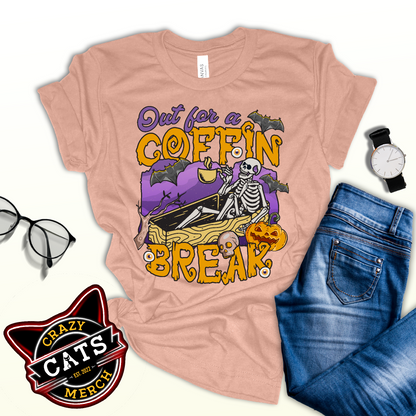 Out For A Coffin Break Coffee Lover Unisex Light Shirt