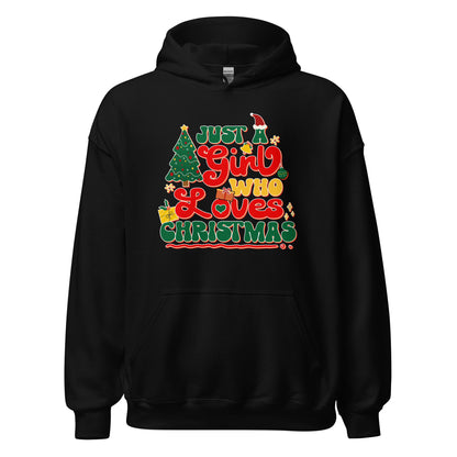 Just a Girl Who Loves Christmas Joyful Yuletide Unisex Dark Hoodie