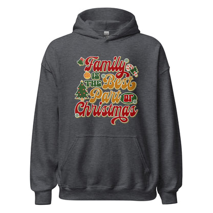 Family Is The Best Part Of Christmas Family Outfit Dark Hoodie