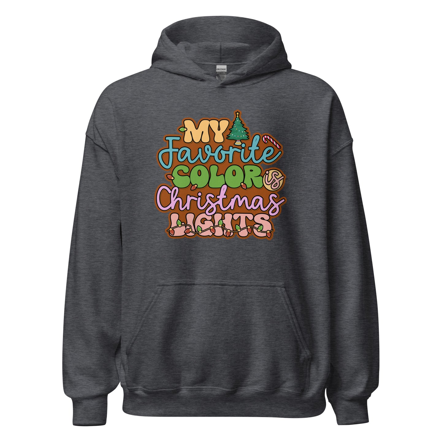 My Favorite Color Is Christmas Lights Family Xmas Unisex Dark Hoodie