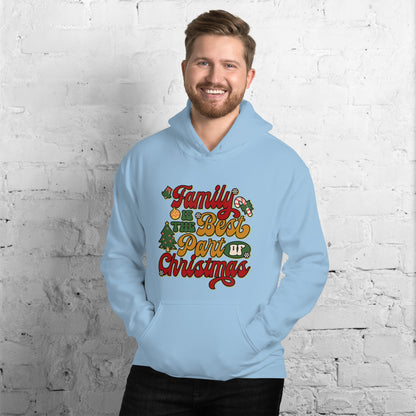 Family Is The Best Part Of Christmas Family Outfit Light Hoodie