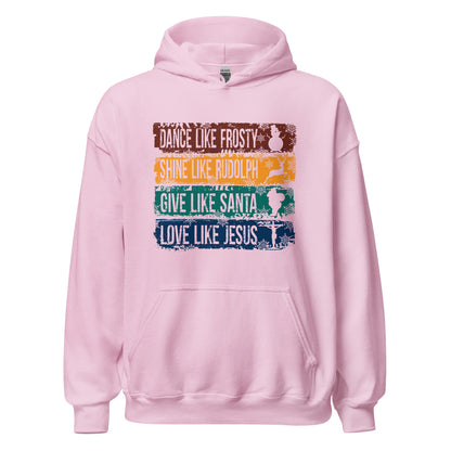 Dance Frosty Shine Like Rudolph Christmas Lover Unisex Light Hoodie