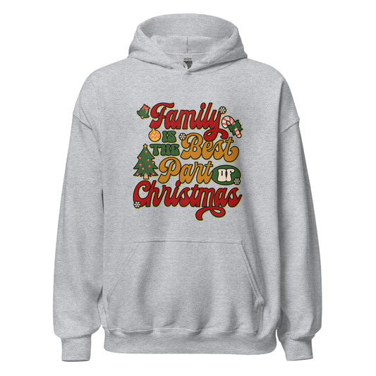 Family Is The Best Part Of Christmas Family Outfit Light Hoodie