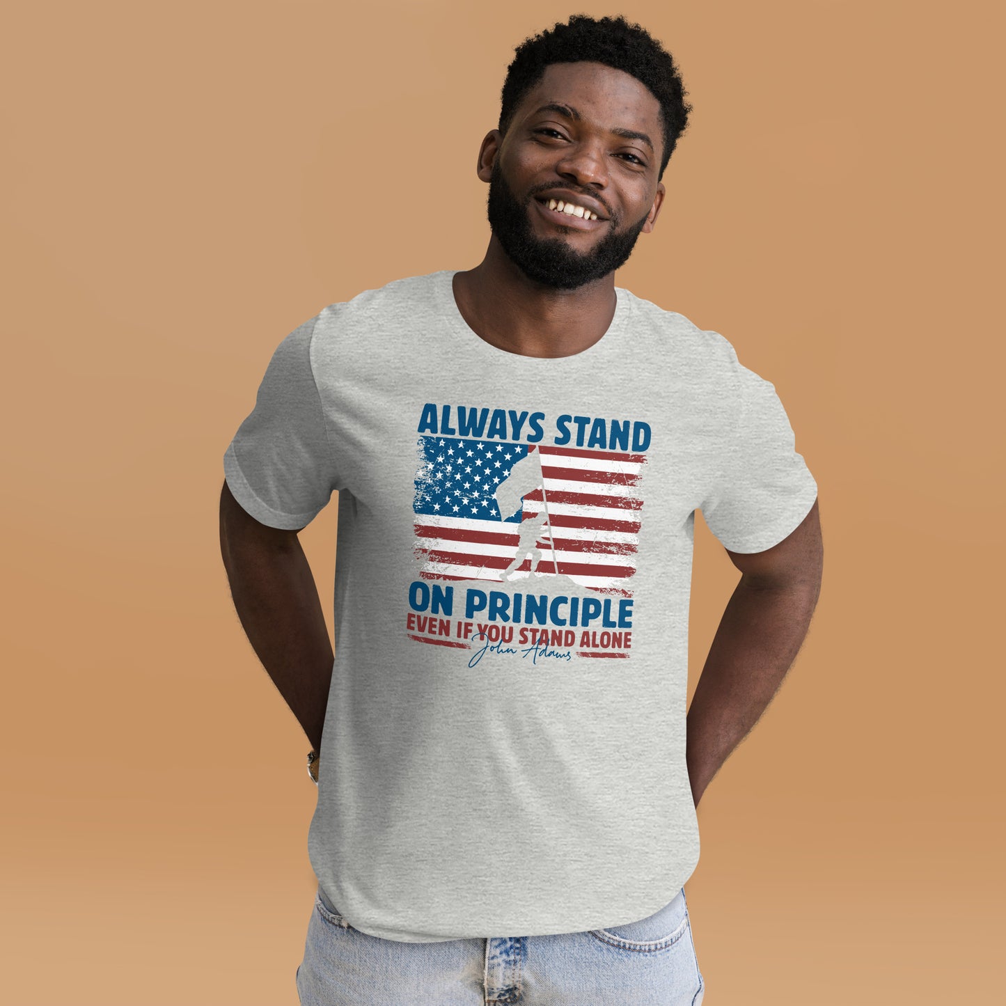 John Adams Always Stand on Principle Unisex Light Shirt