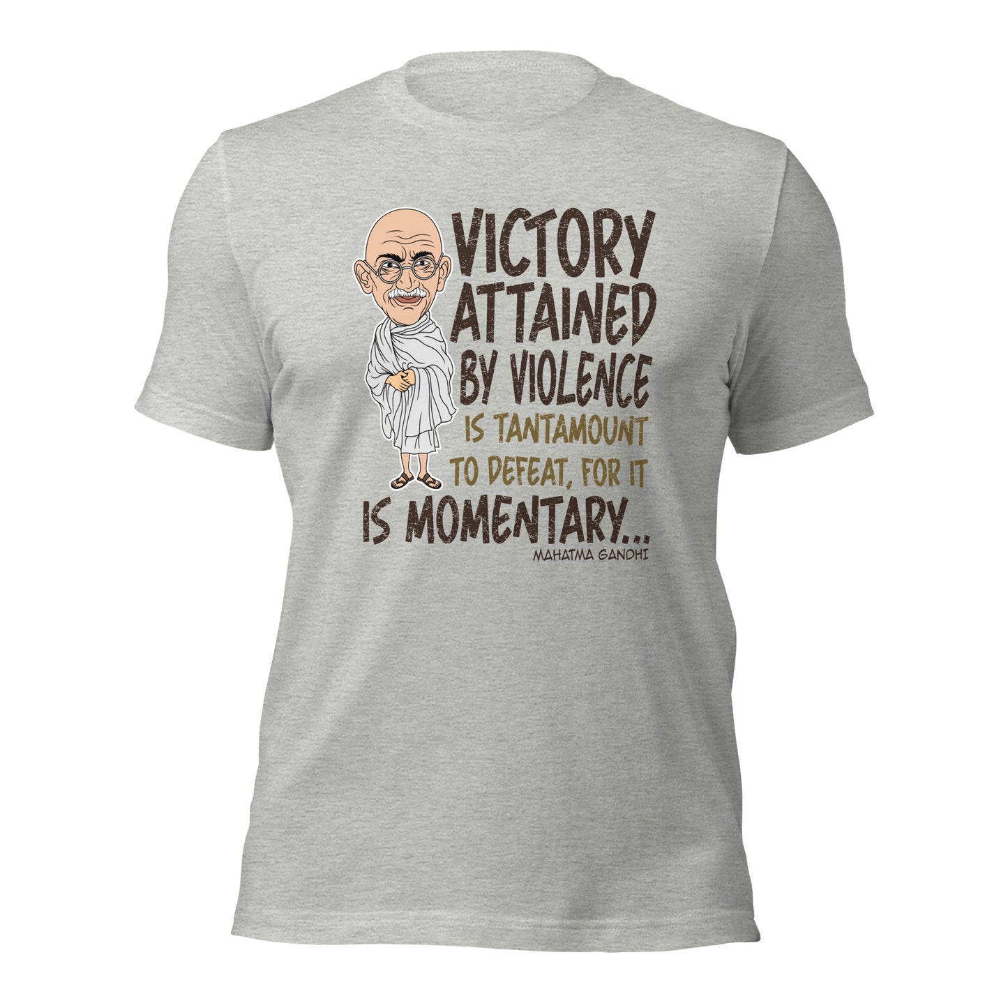 Mahatma Gandhi Victory Inspirational Quote Unisex Light Tee