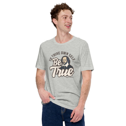 To Thine Own Self Be True William Shakespeare Quote Unisex Light Shirt