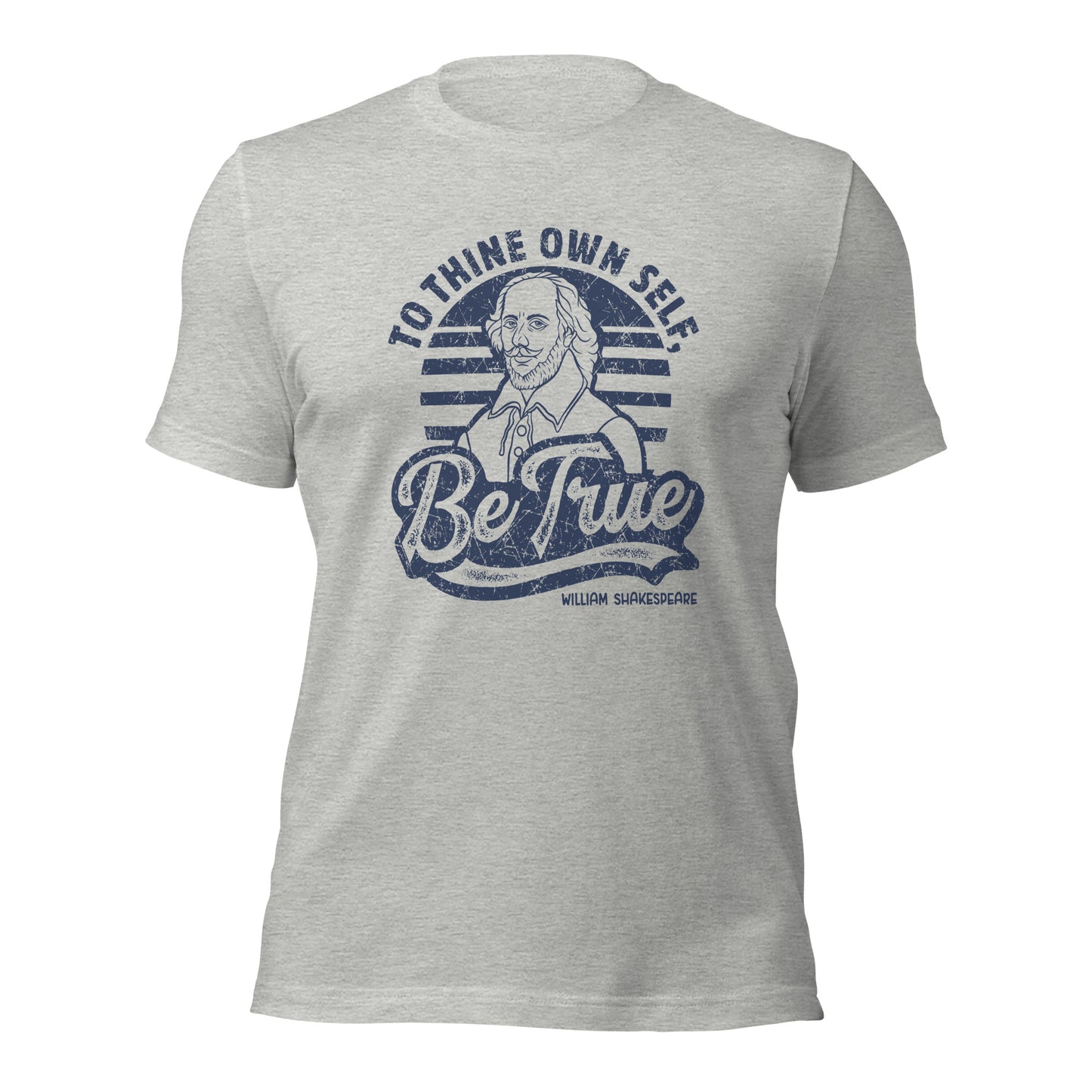 Shakespeare Quote Tshirt To Thine Own Self Be True Unisex Light Shirt