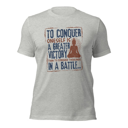 To conquer oneself is a greater victory Gautama Buddha Unisex Light Shirt