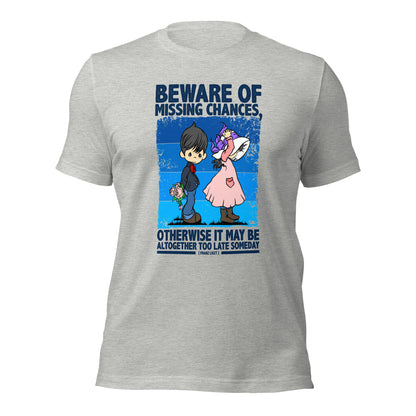 Beware Of Missing Chances Franz Liszt Inspirational Unisex Light Shirt