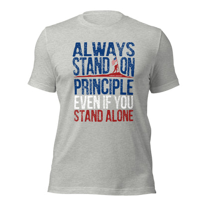 Always Stand On Principle By John Adams Quote Unisex Light Shirt