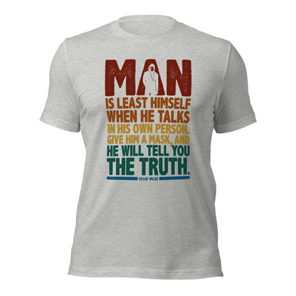 Oscar Wilde Give Him A Mask And He Will Tell You The Truth Honesty Unisex Light Shirt