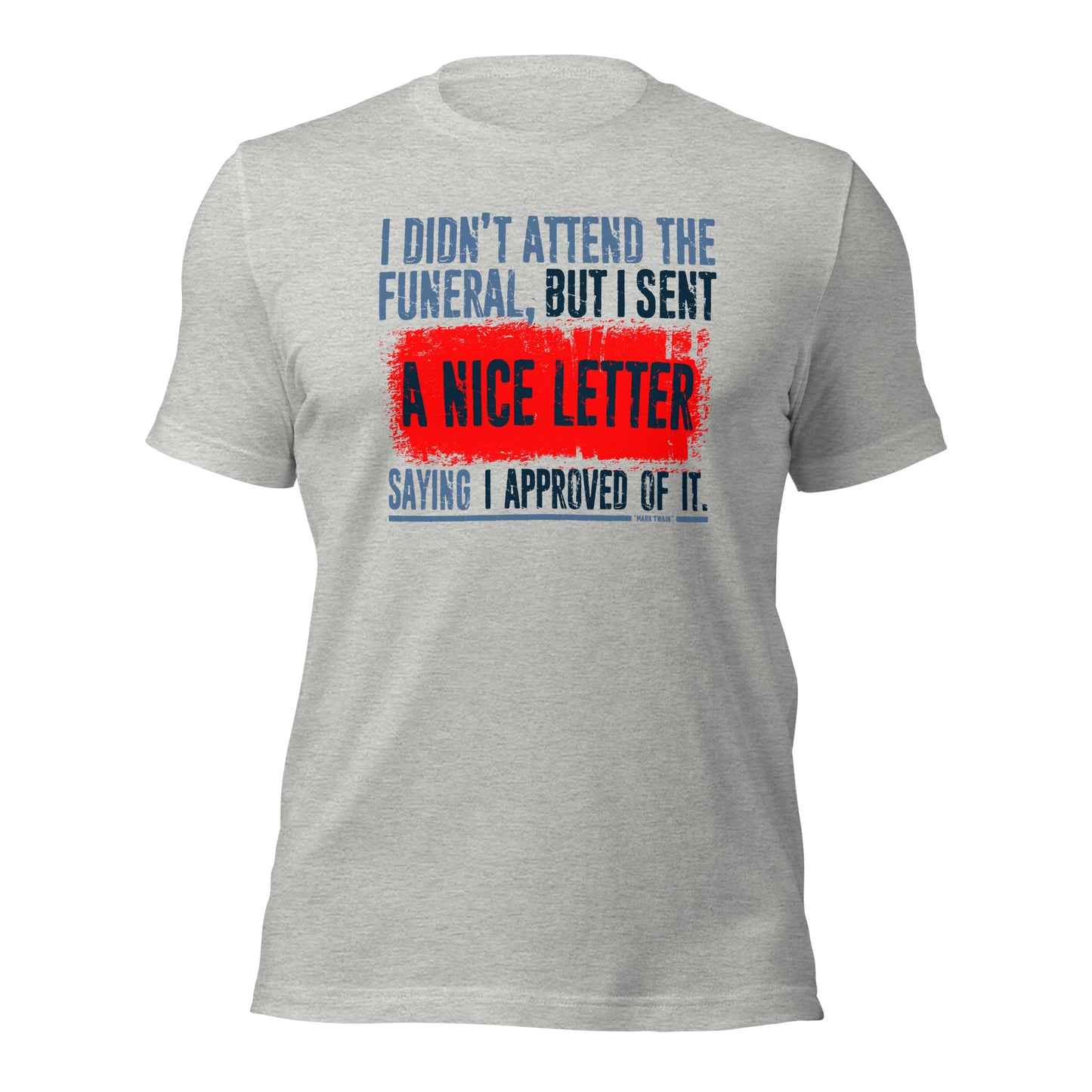 Mark Twain Funeral Approval Letter Vintage Unisex Light Shirt