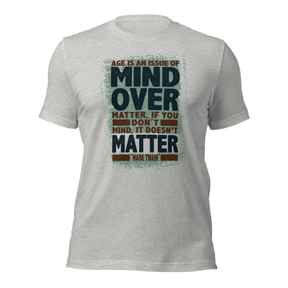 Mark Twain Mind Over Matter Vintage Unisex Light Tshirt