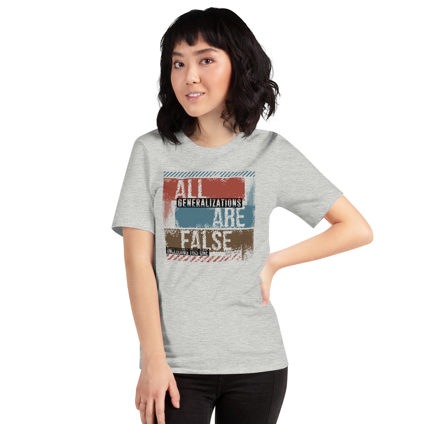 All Generalizations Are False Including This One Irony Unisex Light Shirt