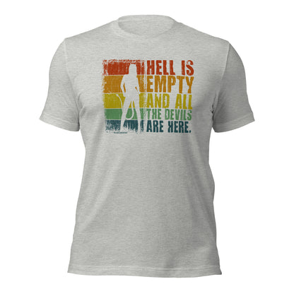 Shakespeare Quotes Literary Apparel Hell Is Empty Unisex Light Shirt