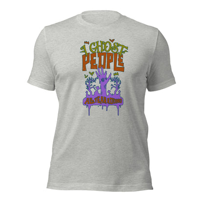 I Ghost People All Year Round Spooky Zombie Hand Unisex Light Shirt