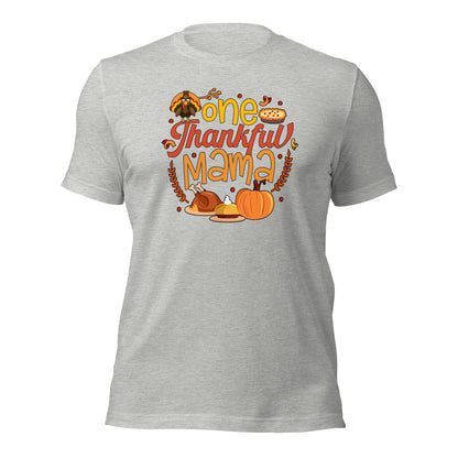 One Thankful Mama Gratitude-Infused Thankgiving Unisex Light Shirt