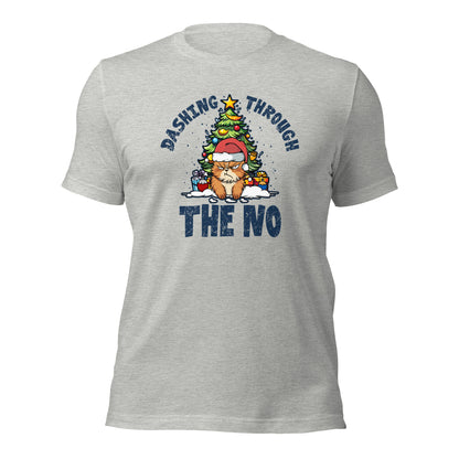 Dashing Through The No Funny Holiday Unisex Light Tee