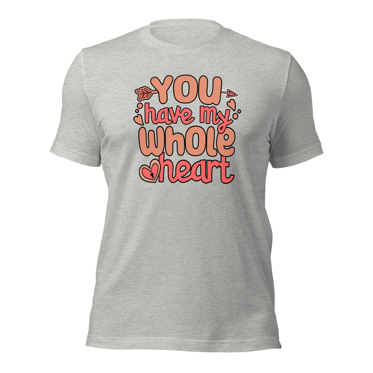 Valentines Day Gift You Have My Whole Heart Couples Light Shirt