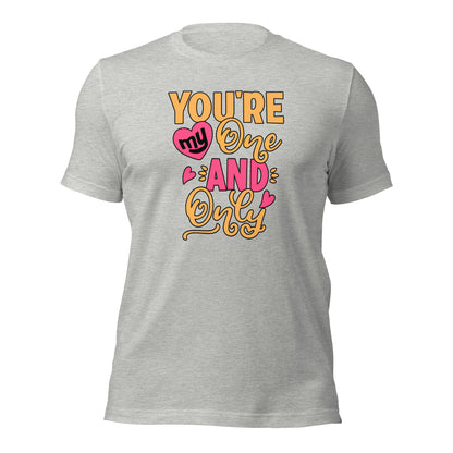 Married Couple You're My One And Only Valentines Day Unisex Light Shirt