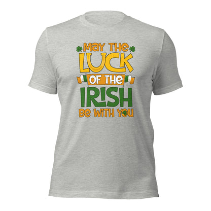 May The Luck Of The Irish Be With You St. Patricks Day Shenanigans Unisex Light T-Shirt