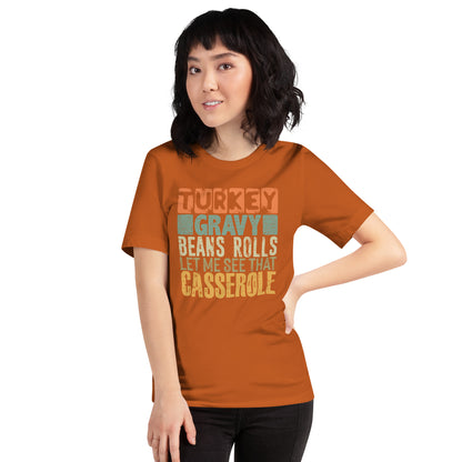 Turkey Gravy Beans Rolls Let Me See That Casserole Thanksgiving Unisex Dark Shirt