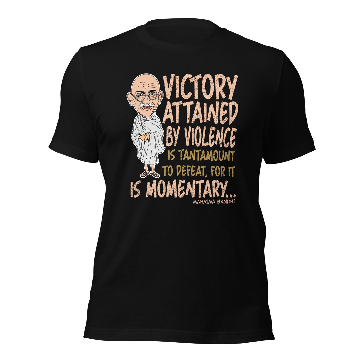 Mahatma Gandhi Victory Inspirational Quote Unisex Dark Tee