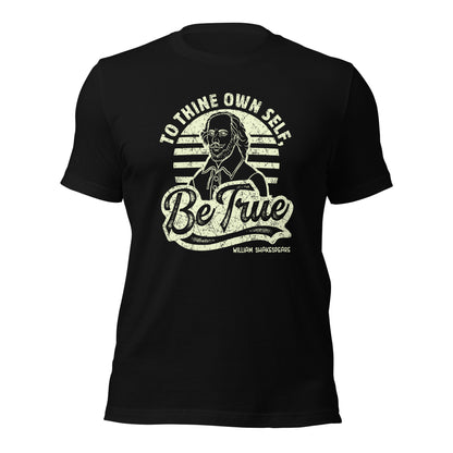 Shakespeare Quote Tshirt To Thine Own Self Be True Unisex Dark Shirt