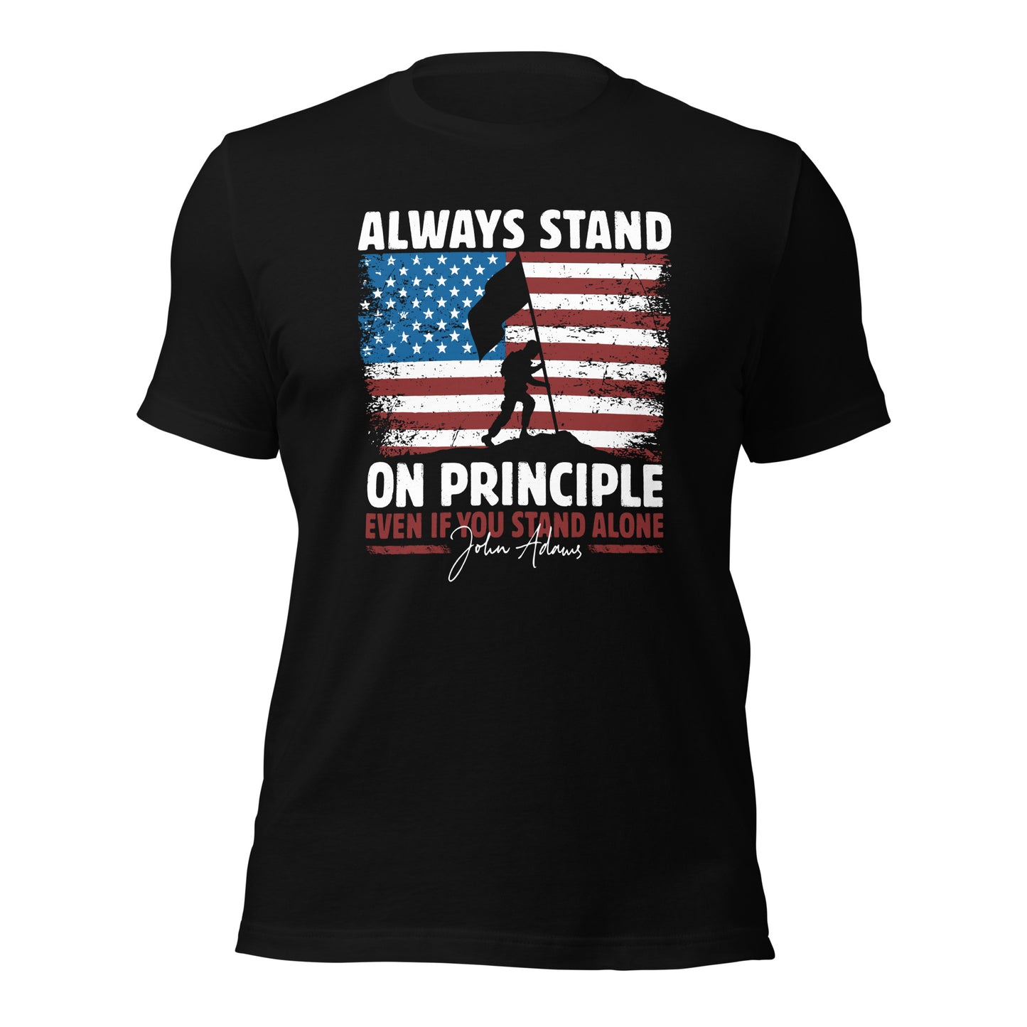 John Adams Always Stand on Principle Unisex Dark Shirt