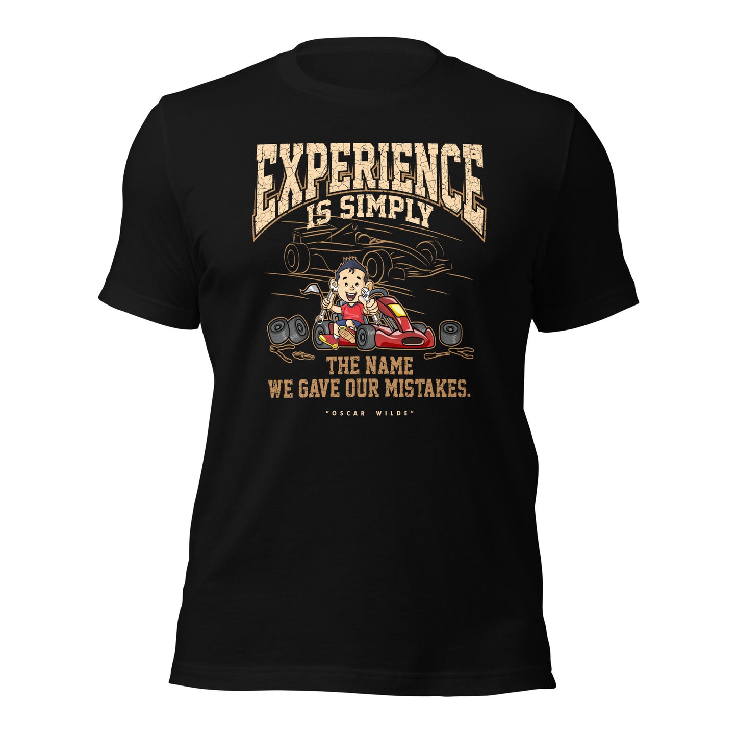 Mechanic Tee Experience Is Simply The Name We Gave Our Mistakes Unisex Dark Shirt