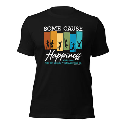 Oscar Wilde Some cause happiness wherever they go Unisex Dark Shirt