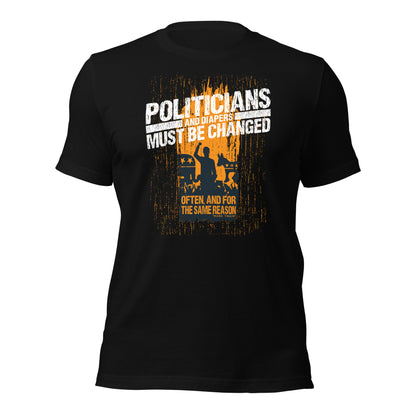 Politicians And Diaper Must Be Changed Often Unisex Dark Shirt