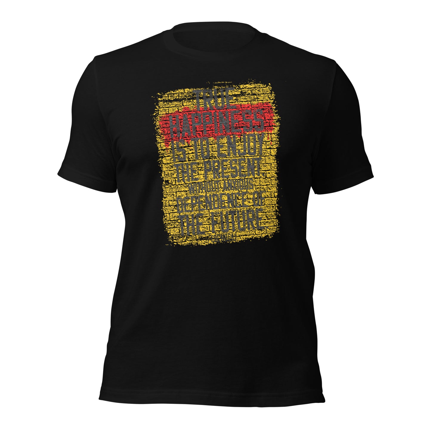 True Happiness Is to Enjoy The Present By Seneca Unisex Dark Shirt